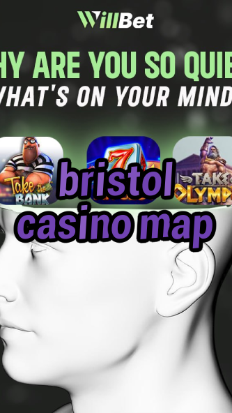 bristol casino map-buildcasinogames.igamblingorder.com